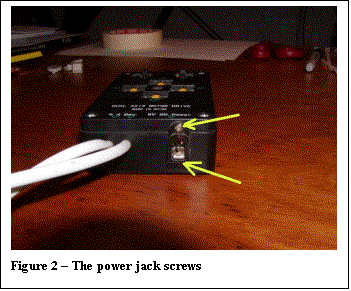 Text Box:  
Figure 2  The power jack screws

