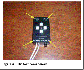 Text Box:  
Figure 3 � The four cover screws


